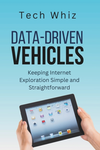 Data-Driven Vehicles