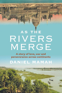 As the Rivers Merge (Jacketed Hardcover)
