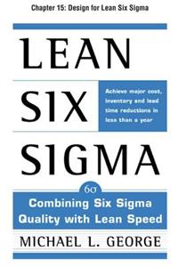 Lean Six SIGMA, Chapter 15 - Design for Lean Six SIGMA