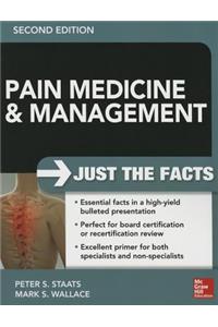 Pain Medicine and Management: Just the Facts, 2e