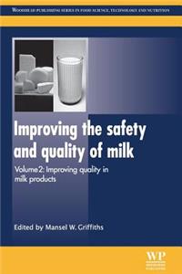 Improving the Safety and Quality of Milk