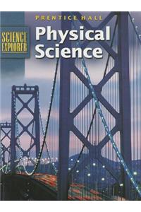 Science Explorer Physical Science 2nd Edition Student Edition 2002c