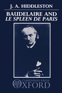 Baudelaire and 'Le Spleen de Paris'