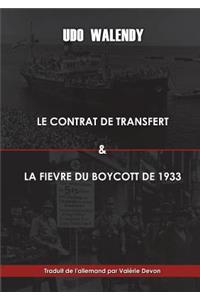 Le Contrat de Transfert Et La FiÃ¨vre Du Boycott de 1933