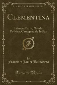 Clementina, Vol. 1