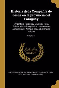 Historia de la Compañía de Jesús en la provincia del Paraguay