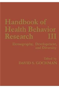 Handbook of Health Behavior Research III