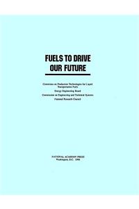 Fuels to Drive Our Future