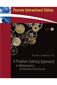 A Problem Solving Approach to Mathematics for Elementary School Teachers