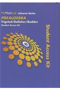 Mylab Math for Trigsted/Gallaher/Bodden Prealgebra -- Access Card