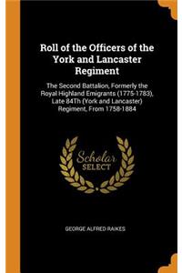 Roll of the Officers of the York and Lancaster Regiment