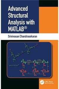 Advanced Structural Analysis with Matlab(r)