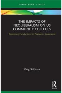 Impacts of Neoliberalism on US Community Colleges