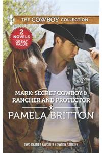 Mark: Secret Cowboy & Rancher and Protector