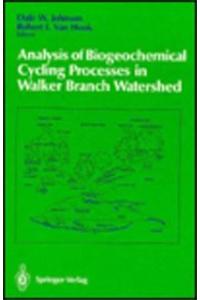 Analysis of Biogeochemical Cycling Processes in Walker Branch Watershed