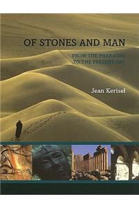 Of Stones and Man