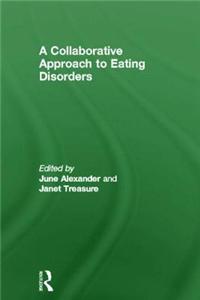 A Collaborative Approach to Eating Disorders