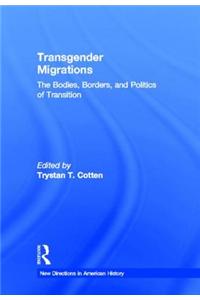 Transgender Migrations