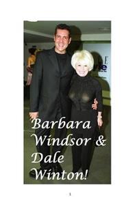 Barbara Windsor and Dale Winton!