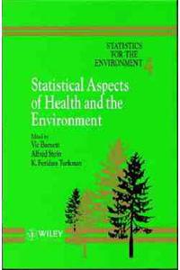 Statistics for the Environment, Statistical Aspects of Health and the Environment