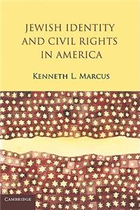 Jewish Identity and Civil Rights in America