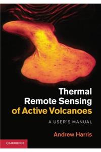 Thermal Remote Sensing of Active Volcanoes