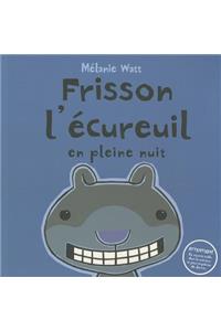 Frisson l'Écureuil En Pleine Nuit