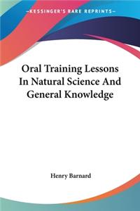 Oral Training Lessons In Natural Science And General Knowledge