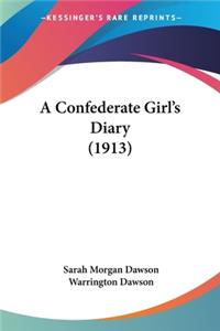 Confederate Girl's Diary (1913)