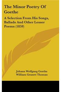 Minor Poetry Of Goethe