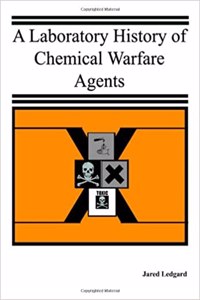 A Laboratory History of Chemical Warfare Agents