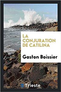 LA CONJURATION DE CATILINA