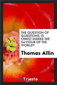 Question of Questions