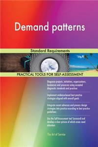 Demand patterns Standard Requirements