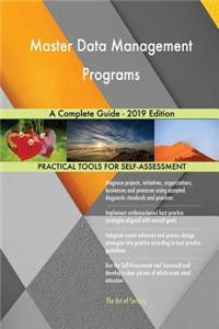 Master Data Management Programs A Complete Guide - 2019 Edition