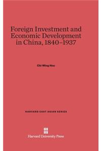 Foreign Investment and Economic Development in China, 1840-1937