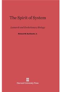 Spirit of System: Lamarck and Evolutionary Biology