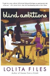 Blind Ambitions