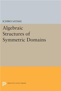 Algebraic Structures of Symmetric Domains