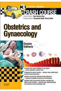 Crash Course Obstetrics and Gynaecology Updated Edition - E-Book