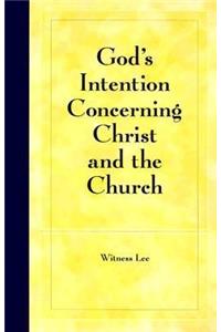 God's Intention Concerning Christ and the Church