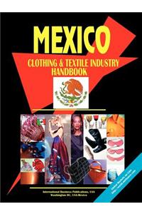 Mexico Clothing and Textile Industry Handbook