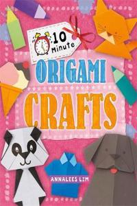 10 Minute Crafts: Origami Crafts