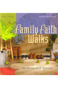 Family Faith Walks