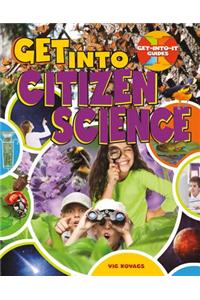 Get Into Citizen Science