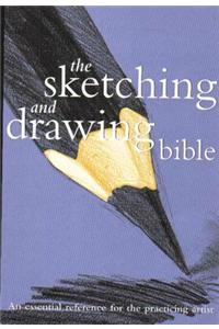 The Sketching And Drawing Bible