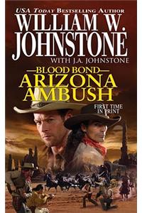 Blood Bond: Arizona Ambush