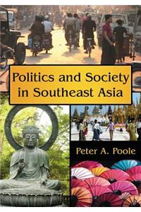 Politics and Society in Southeast Asia