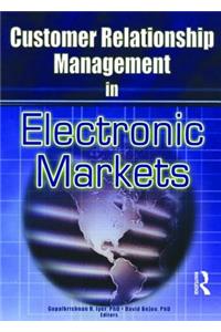 Customer Relationship Management in Electronic Markets