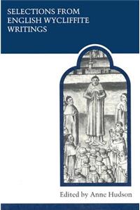 Selections from English Wycliffite Writings